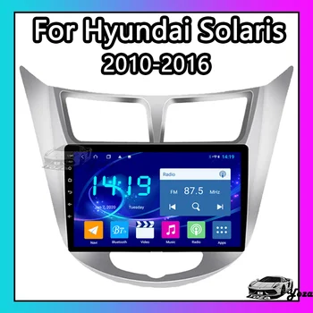 Автомагнитола Yoza Carplay для Hyundai Solaris 2010-2016 Android11 Мультимедийный плеер с сенсорным экраном GPS Навигация WIFI Подарочные инструменты 4G